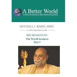 The World Awakens with Sri Bhagavan - 1 of 3