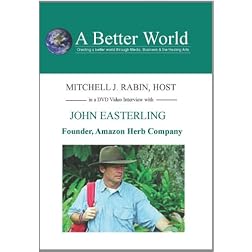 Founder, Amazon Herb Company with John Easterling