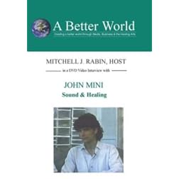 Sound & Healing with John Mini