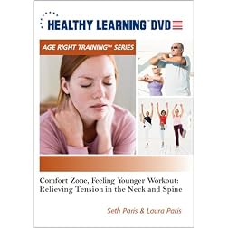 Comfort Zone, Feeling Younger Workout: Relieving Tension in the Neck and Spine