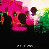 In Ghost Colours by Cut Copy