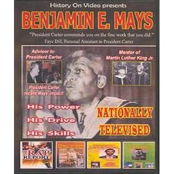 Benjamin E. Mays: His Drive, His Mission