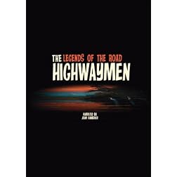 The Highwaymen, Legends of the Road
