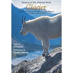 Glacier - Seasons of The National Parks