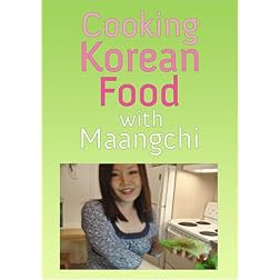 Cooking Korean Food with Maangchi