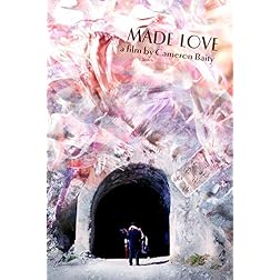 Made Love