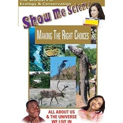 Ecology & Conservation: Making The Right Choices