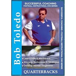 Bob Toledo: Quarterbacks
