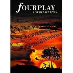 Fourplay: Live in Capetown