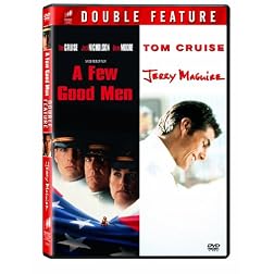 A Few Good Men & Jerry Maguire