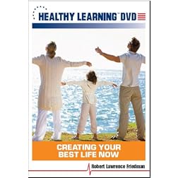 Creating Your Best Life Now