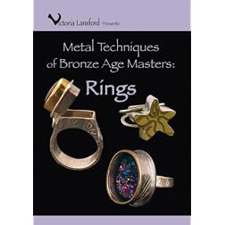 Metal Techniques of Bronze Age Masters: Rings