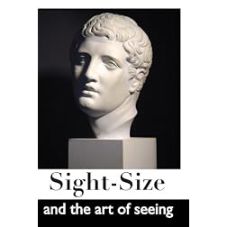 Sight-Size and the Art of Seeing