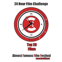 Almost Famous Film Festival 24 Hour Challenge