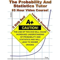 The Probability and Statistics Tutor - 10 Hour Course - 3 DVD Set - Learn By Examples!