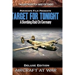 Target for Tonight Deluxe Edition Featuring Target Germany