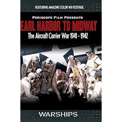 Pearl Harbor to Midway Featuring John Ford's 