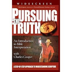 PURSUING THE TRUTH - An Introduction To Bible Interpretation
