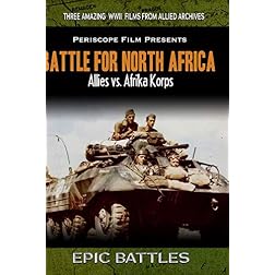 WWII: Battle for North Africa Allies vs. Afrika Korps