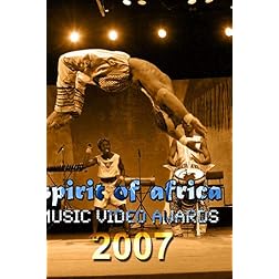 SPIRIT OF AFRICA MUSIC VIDEO AWARDS 2007