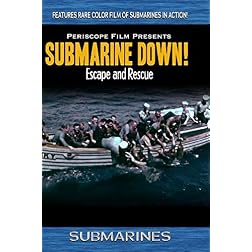 Submarines: Submarine Down Escape and Rescue