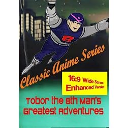 Tobor the 8th Man's Greatest Adventures (1960's) [16:9 WIDE SCREEN]