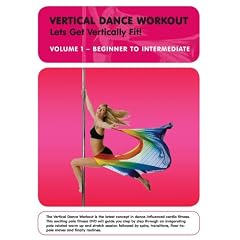Vertical Dance Workout: Let's Get Vertically Fit, Vol. 1