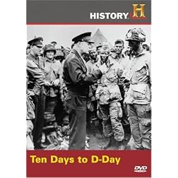 History Channel: 10 Days to D-Day