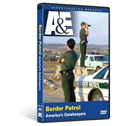 Border Patrol: American's Gatekeepers