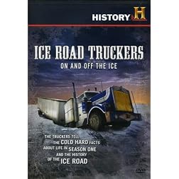Ice Road Truckers: On & Off The Ice