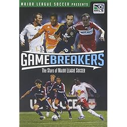 Game Breakers: The Stars of Major League Soccer