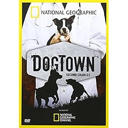 National Geographic: Dogtown - Second Chances