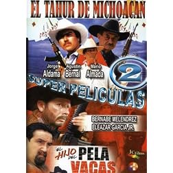 El Tahur de Michoacan/El Hijo de Pelavacas