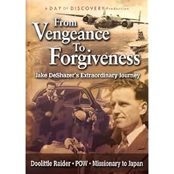 From Vengeance to Forgiveness: Jake DeShazer's Extraordinary Journey