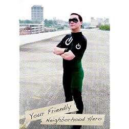 Your Friendly Neighborhood Hero