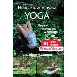 Heart Flow Yoga, Beginner, Intermediate & Advanced, a ***Practice DVD***