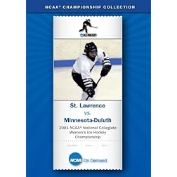 2001 NCAA Division I Women's Ice Hockey Championship - St. Lawrence vs. Minnesota-Duluth