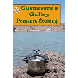 Guenevere's Galley Pressure Cooking