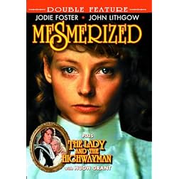 Mesmerized / Lady and The Highwayman