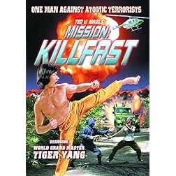 Mission: Kill Fast