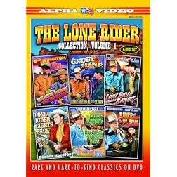 The Lone Rider Collection Vol 1 (Death Rides The Plains / Ghost Mine / The Lone Rider and The Bandit / The Lone Rider Fights Back / Outlaws of Boulder Pass / Rider of The Plains (aka The Lone Rider Rides On)