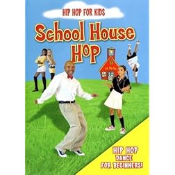 Hip Hop For Kids: School House Hip Hop
