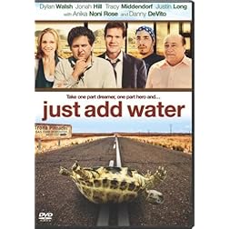 Just Add Water
