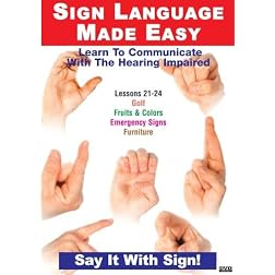 Sign Language Series Lessons 21-24: Fruits & Colors, Emergency Signs, Furniture &Golf