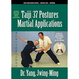 Taiji Martial Applications (YMAA Tai Chi) 37-Postures