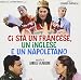 Ci Sta un Francese, un Inglese e un Napoletano [Original Soundtrack]