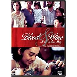 Blood and Wine: A Brazilian Story