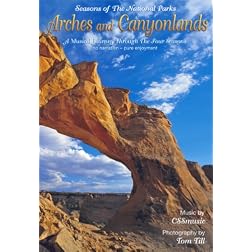 Arches and Canyonlands - Seasons of The National Parks