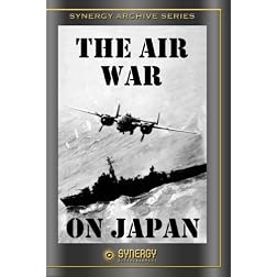 Crusade in the Pacific: The Air War on Japan