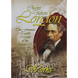 Charles Dickens' London, Part 2: Works